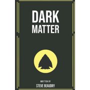 Dark Matter, Paperback