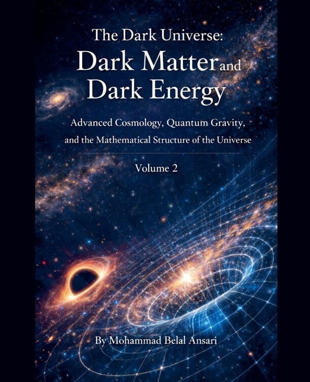Dark Matter and Dark Energy The Dark Universe: Dark Matter and Dark Energy (Volume 2), Book 2, (Paperback)