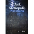 thumbnail image 1 of Dark Metropolis: Planetsong, (Paperback), 1 of 1