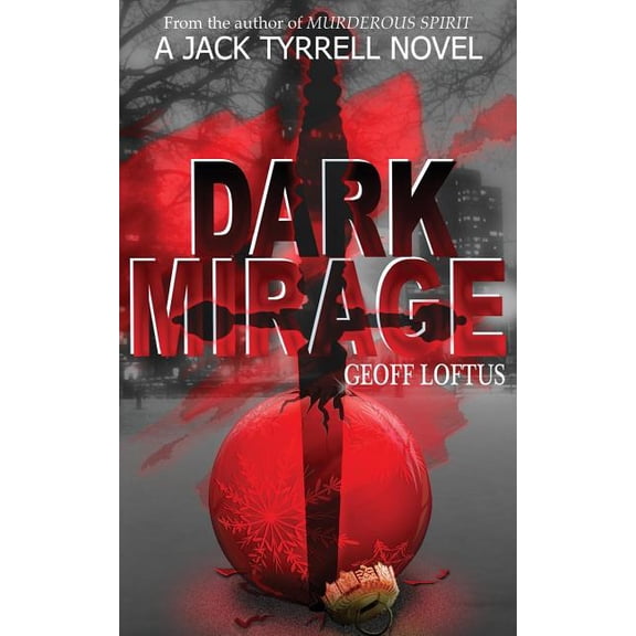 Dark Mirage: A Jack Tyrrell Novel