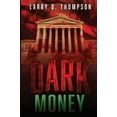 thumbnail image 1 of Dark Money (Paperback), 1 of 1