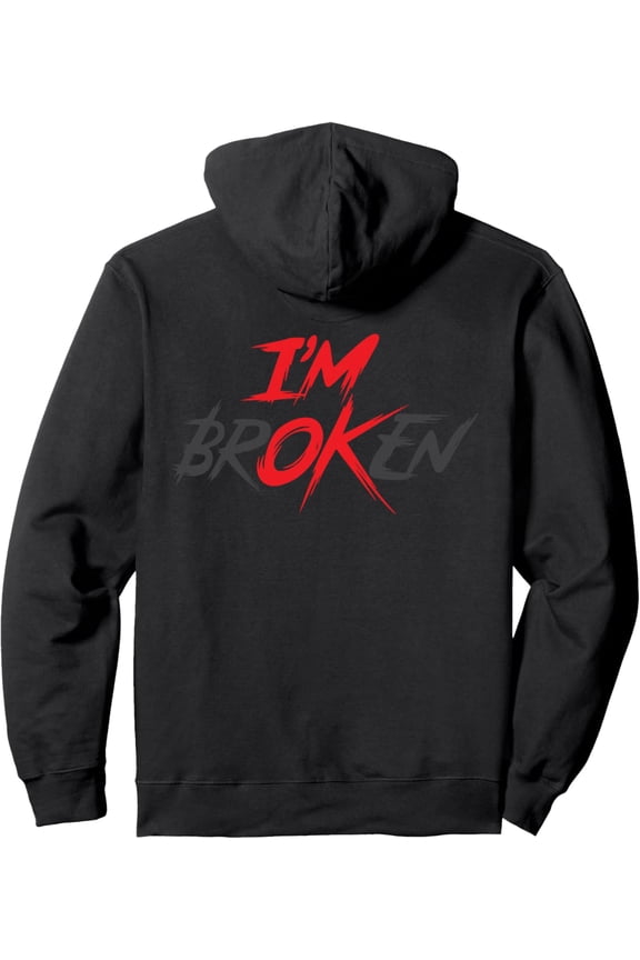 Dark Moody Style I'M BROKEN Slogan Hoodie - Black Casual Trendy Sweatshirt for Daily Wear