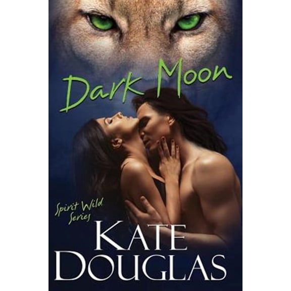 Dark Moon (Paperback) by Kate Douglas