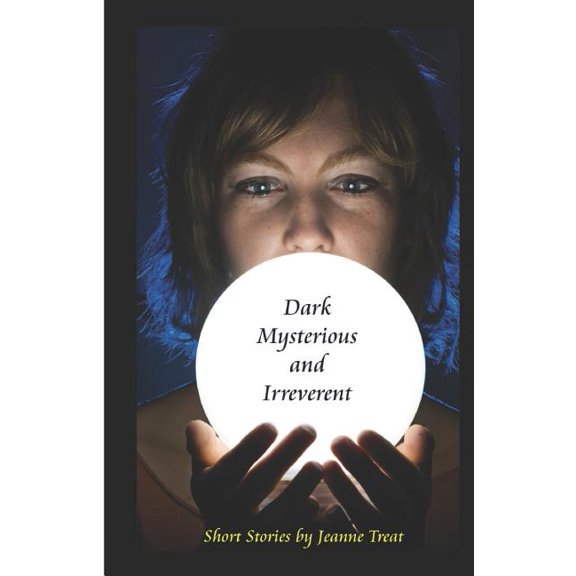Dark, Mysterious, and Irreverent