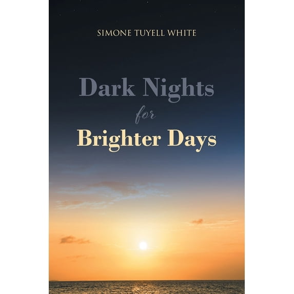 Dark Nights for Brighter Days, (Paperback)
