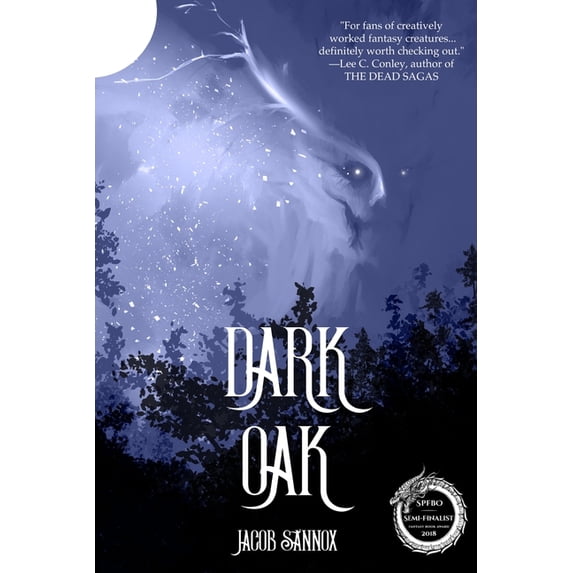 Dark Oak Chronicles: Dark Oak: Book One (Paperback)