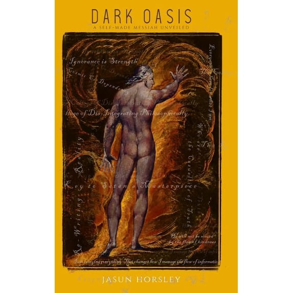 Dark Oasis: A Self-Made Messiah Unveiled (Paperback)
