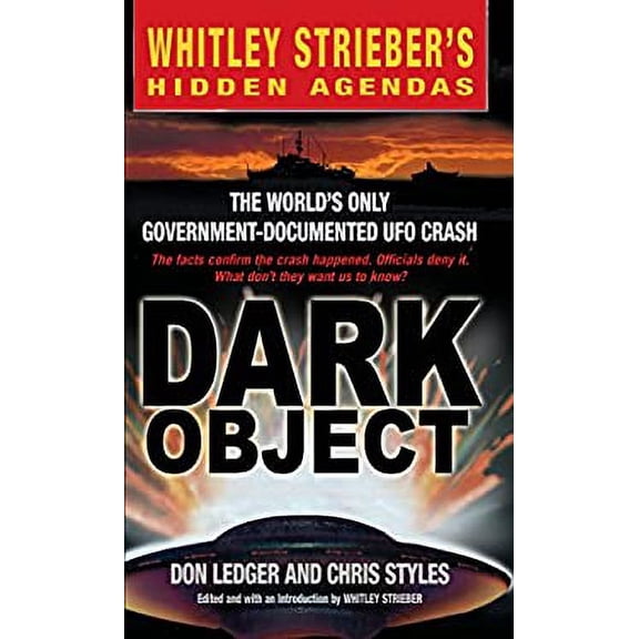 Pre-Owned Dark Object: Dark Object: The World's Only Government-Documented UFO Crash (Mass Market Paperback) 0440236479 9780440236474