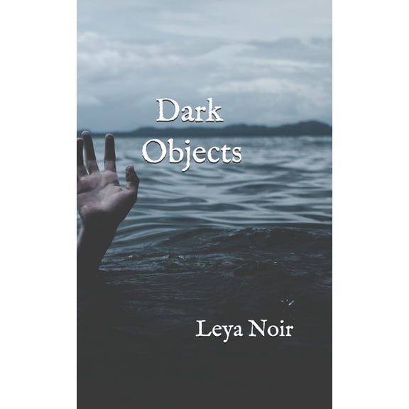 Dark Objects (Paperback)