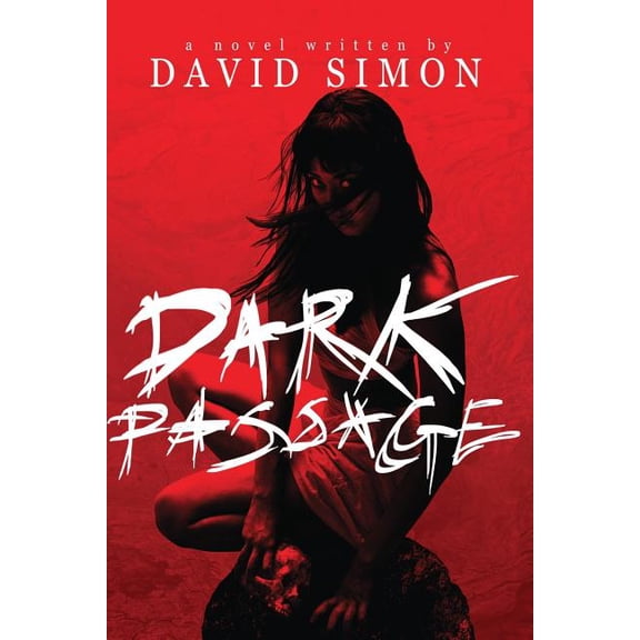 Dark Passage (Paperback) by David Simon