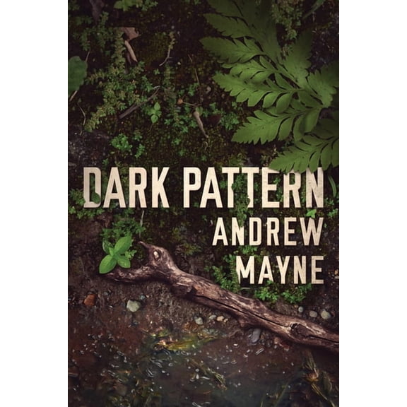 Naturalist Dark Pattern, Book 4, (Paperback)