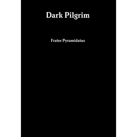 Dark Pilgrim, (Hardcover)