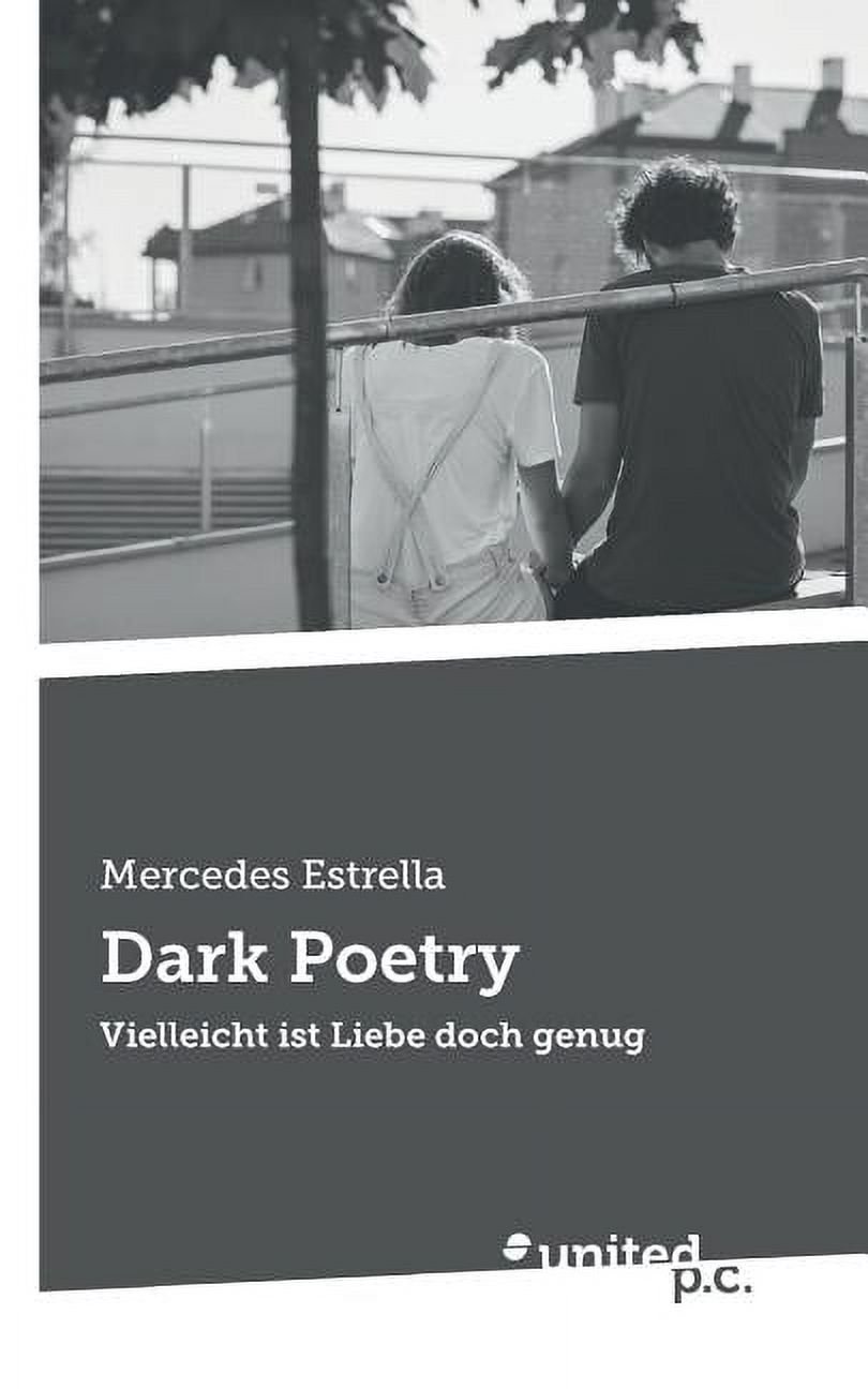 Dark Poetry: Vielleicht ist Liebe doch genug (Paperback)