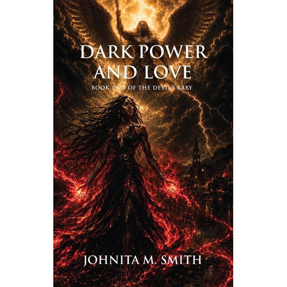 Dark Power and Love, Book Two of The Devil's Baby, (Hardcover)