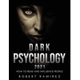 thumbnail image 1 of Dark Psychology 2021: How to Read and Influence People, (Paperback), 1 of 1