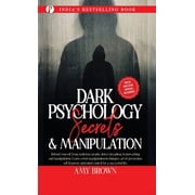 Dark Psychology Secrets And Manipulation, Hardcover