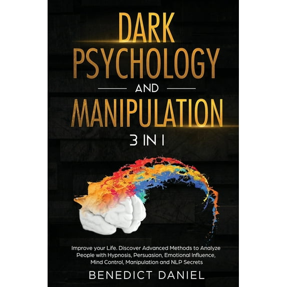 Dark Psychology and Manipulation (Paperback)