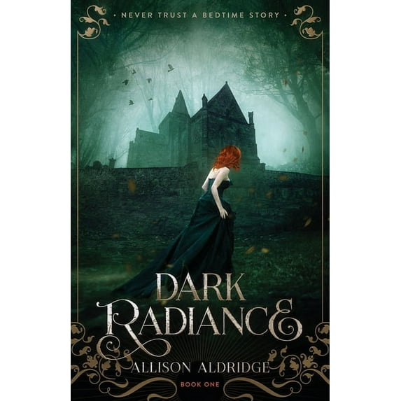 Dark Radiance Dark Radiance, Book 1, (Paperback)