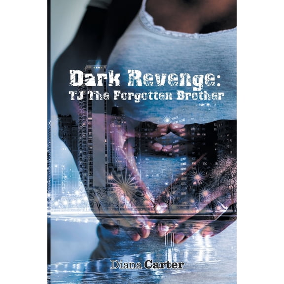 Dark Revenge: Dark Revenge : Tj the Forgotten Brother (Series #3) (Paperback)