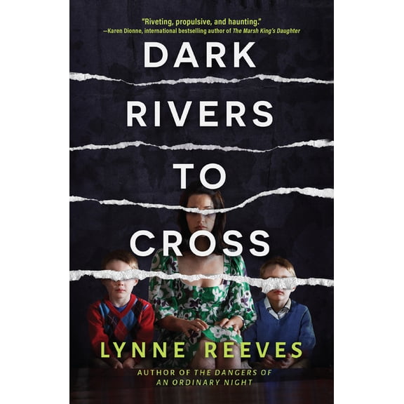 Dark Rivers to Cross : A Novel (Hardcover)