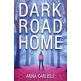 thumbnail image 1 of Pre-Owned Dark Road Home (Paperback) 1629536369 9781629536361, 1 of 1