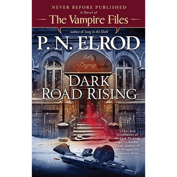 Dark Road Rising (Paperback) by P N Elrod