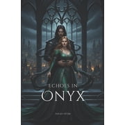 Dark Romance by Adrian Wilde Echoes in Onyx, Paperback