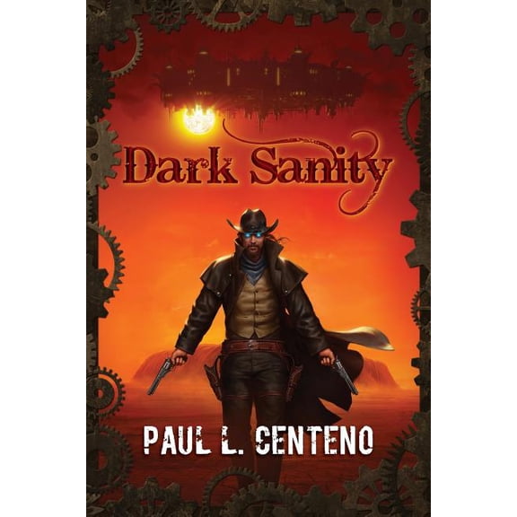 Dark Sanity Paperback Paul L. Centeno