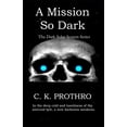 thumbnail image 1 of Dark Solar System A Mission So Dark, Book 3, (Paperback), 1 of 1