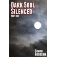 thumbnail image 1 of Dark Soul Silenced - Part One, 1 of 1