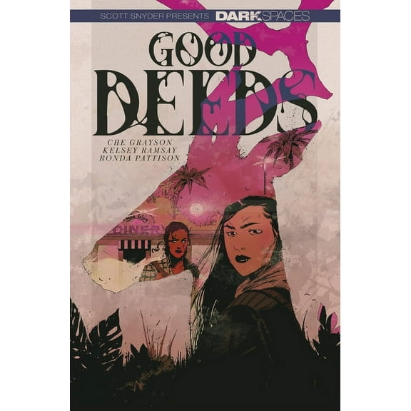 Dark Spaces: Good Deeds, (Paperback)