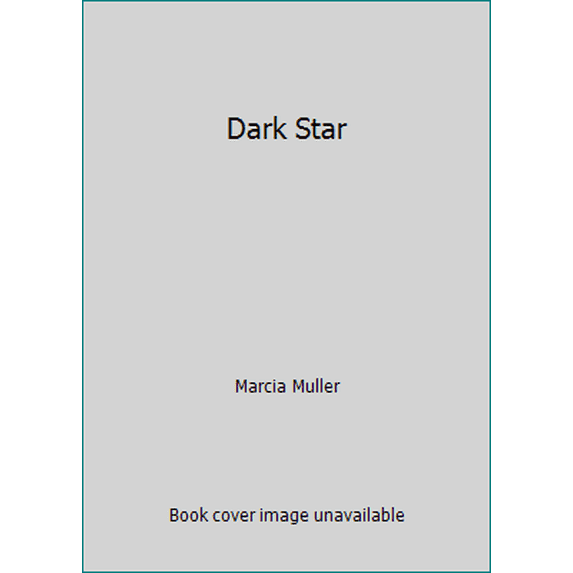 Pre-Owned Dark Star (Hardcover) 0312028970 9780312028978