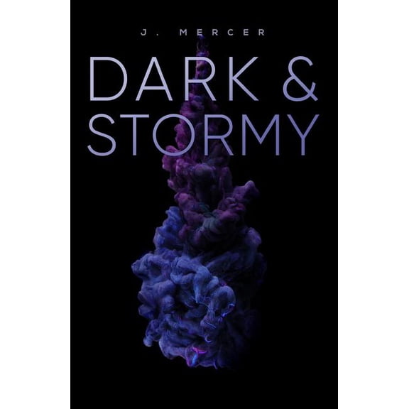 Dark & Stormy, (Paperback)