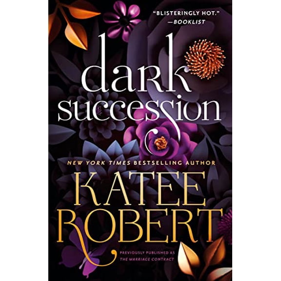 Pre-Owned Dark Succession (Previously Published as the Marriage Contract) (Paperback) 1538741040 9781538741047