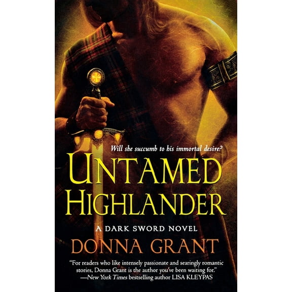 Dark Sword Untamed Highlander: A Dark Sword Novel, Book 4, (Paperback)