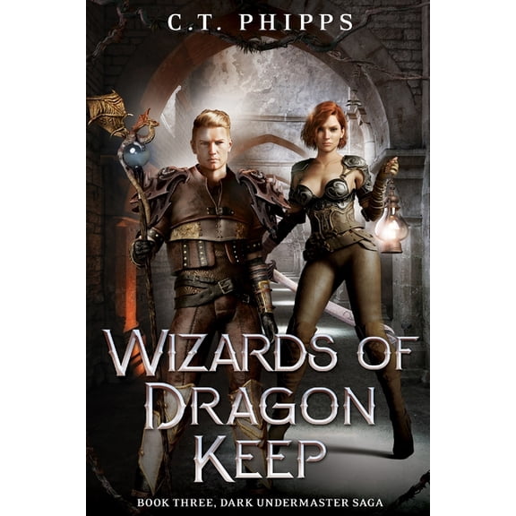 Dark Undermaster Saga Wizards of Dragon Keep, Book 3, (Paperback)