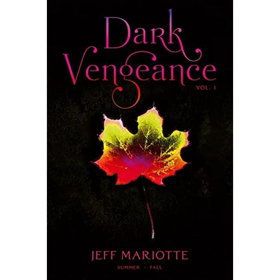 Pre-Owned Dark Vengeance Vol. 1: Summer, Fall (Paperback) 1442429755 9781442429758