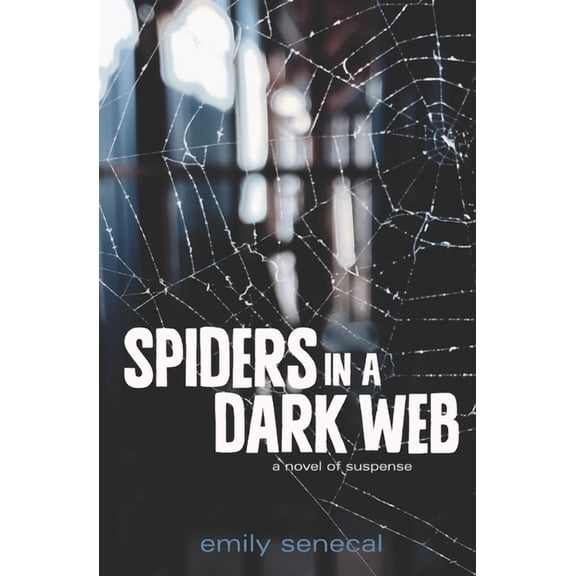 Dark Web: Spiders in a Dark Web (Series 1) (Paperback)