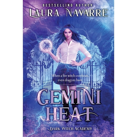 Dark Witch Academy Gemini Heat: A Reverse Harem Academy Paranormal Romance, Book 5, (Paperback)