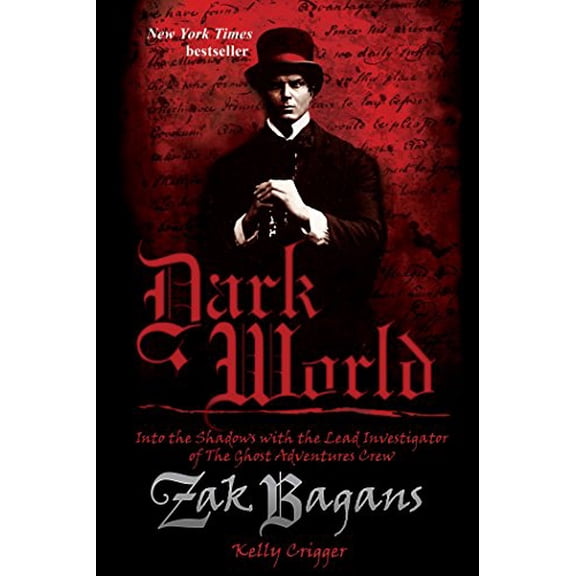 Pre-Owned Dark World : Into the Shadows with the Lead Investigator of The Ghost Adventures Crew (Hardcover)