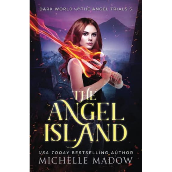 Pre-Owned Dark World: The Angel Trials The Angel Island, Book 5, (Paperback)