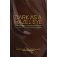 thumbnail image 1 of Dark as a Hazel Eye: Coffee & Chocolate Poems, 1 of 1