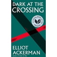 thumbnail image 1 of Pre-Owned Dark at the Crossing (Hardcover) 1101947373 9781101947371, 1 of 1