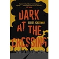 thumbnail image 1 of Pre-Owned Dark at the Crossing (Paperback) 1907970959 9781907970955, 1 of 1
