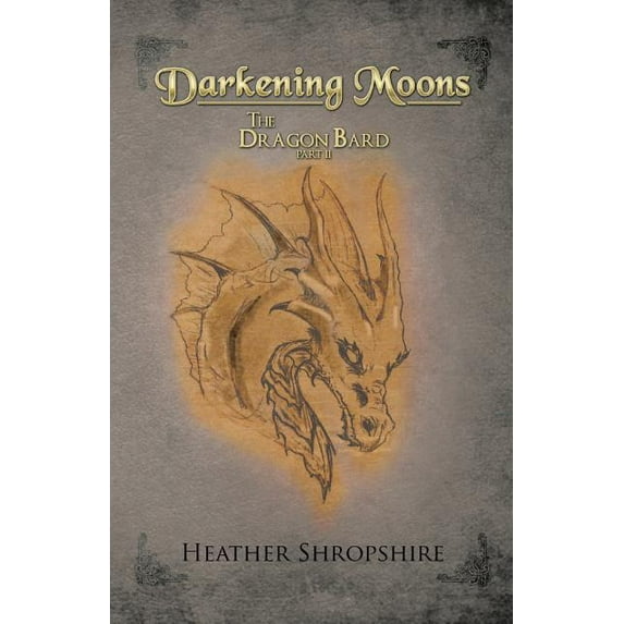 Darkening Moons : The Dragon Bard