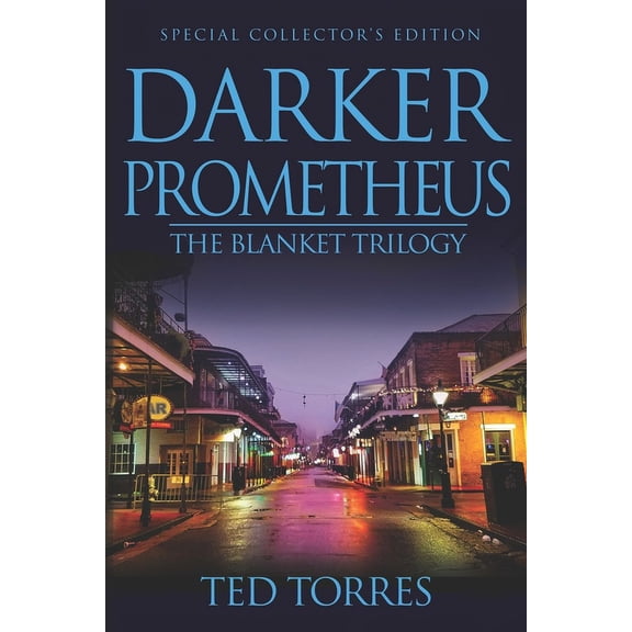 Darker Prometheus: Special Collector's Edition (Paperback)