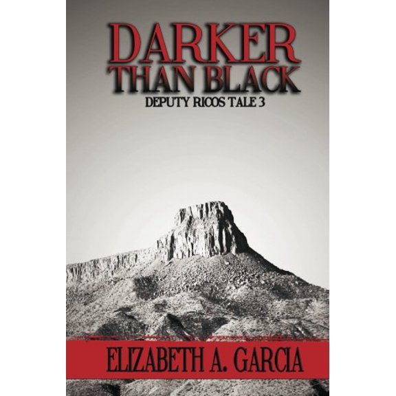 Pre-Owned Darker Than Black: Deputy Ricos Tale 3 (Paperback) 149522337X 9781495223372