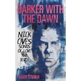 thumbnail image 1 of Darker with the Dawn: Nick Cave's Songs of Love and Death, (Paperback), 1 of 1