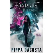 Darkest Before Dawn
