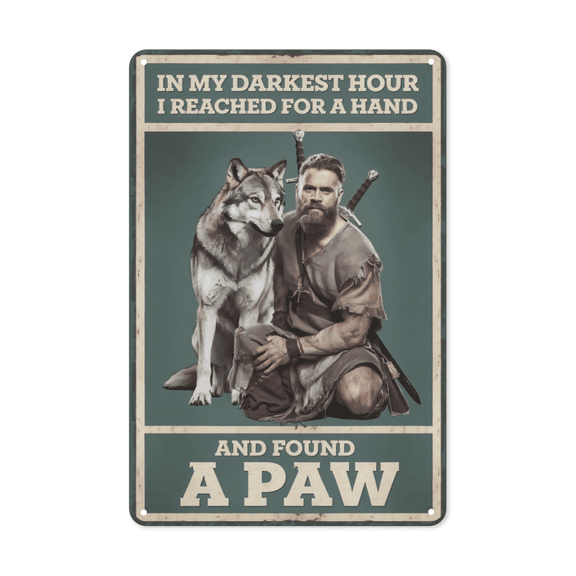 Darkest Hour Paw metal sign Gothic Pet Decor Inspirational Sign Perfect Hanging Shelter Vet Clinic With Comfort Theme Weatherproof Coating Dog Lover Gift Support Friend 8x12 inch metal sign classic